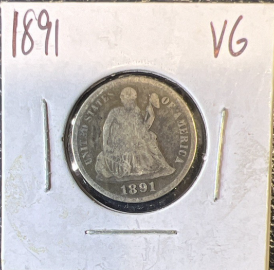 1891 Very Good Liberty Seated Dime 90% Silver 10c Coin Full Liberty Last Year