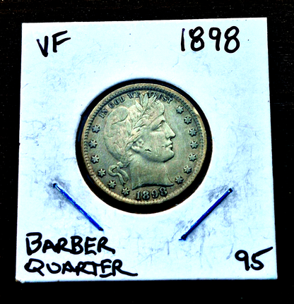 1898 Barber Silver Quarter 90% SILVER Strong Very Fine Features Toner 25C