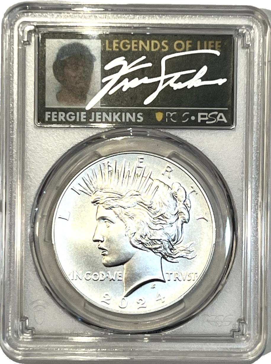 2024 Peace .999 Silver Dollar PCGSMS70 ADVANCED RELEASE Fergie Jenkins Signature