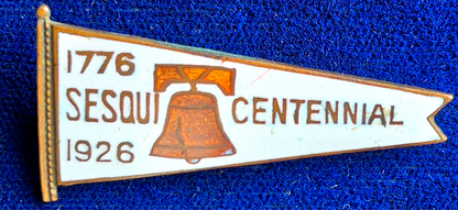 Vintage 1926 Philadelphia SesquiCentennial Expo Souvenir Enamel Banner Lapel Pin