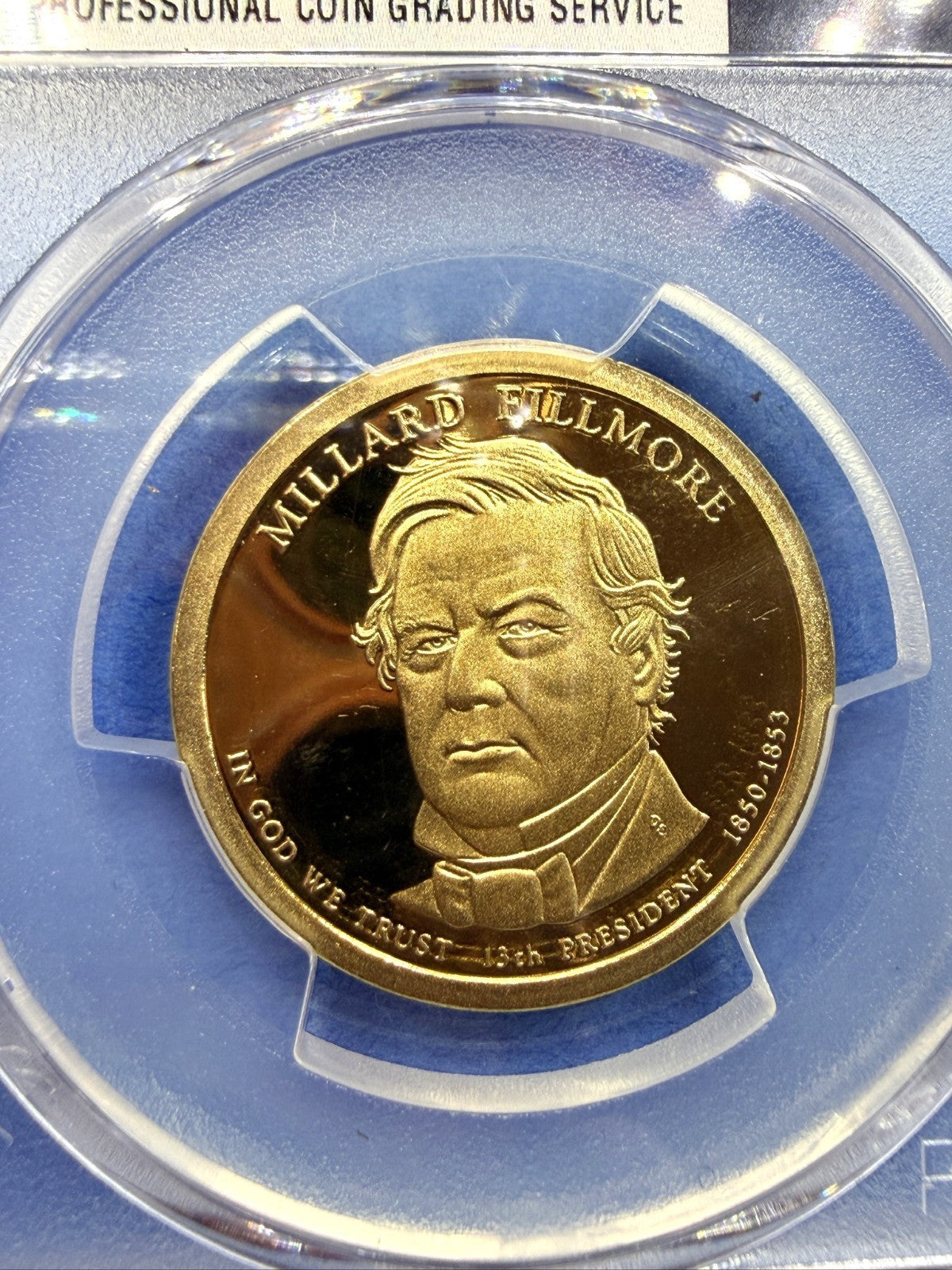 2010-S Millard Fillmore Presidential Dollar $1 PCGS PR70DCAM Deep Cameo Proof