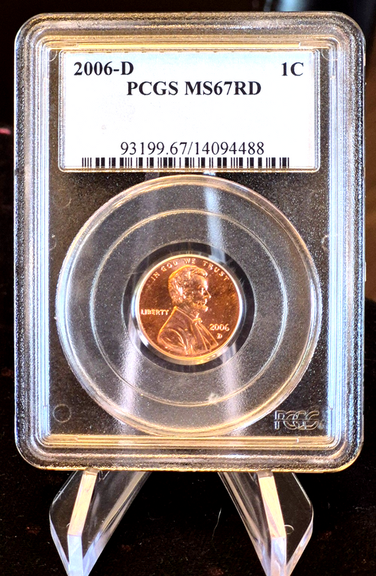 2006 D Lincoln Cent PCGS Graded a Very High MS67 BRILLIANT RED