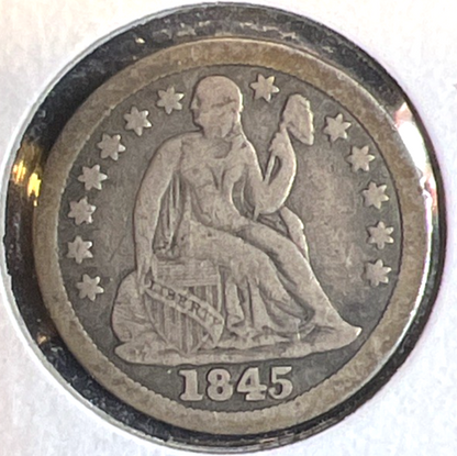 1845 Liberty Seated Dime 90% Silver 10c Coin Full Liberty Fine - Very Fine