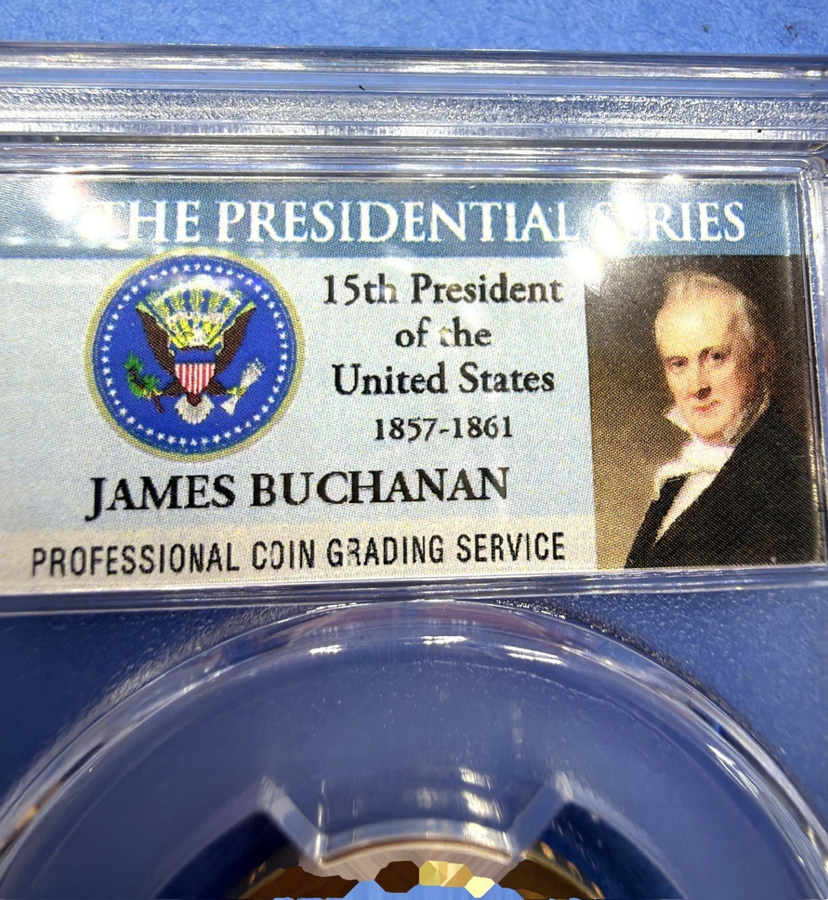 2010-S James Buchanan Presidential Dollar $1 PCGS PR70DCAM Deep Cameo Proof Gem