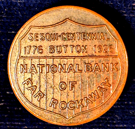 Vintage 1926 Nat Bank of Far Rockaway Sesqui-Centennial Expo Souvenir Button