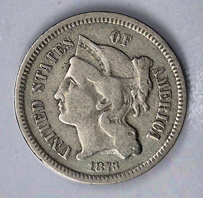 1873 3 Cent Nickel Very Good Features Closed "3" Full Liberty Partial Pillars
