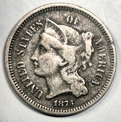 1873 3 Cent Nickel VG-F Features Closed "3" Partial Liberty 90% Pillars