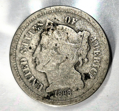 1868 3 Cent Nickel Good Features Full Liberty Partial Pillars Hole Filler US 3C