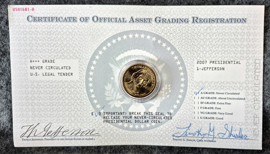 2007 Thomas Jefferson Uncirculated Dollar With The Cetificate Of Official Asset.