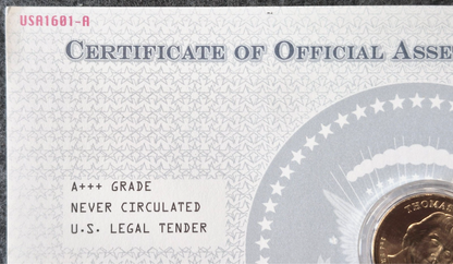 2007 Thomas Jefferson Uncirculated Dollar With The Cetificate Of Official Asset.